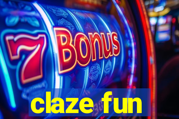 claze fun